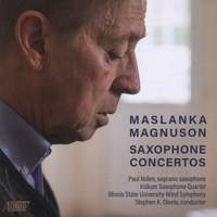 Maslanka/Magnuson: Saxophone Concertos