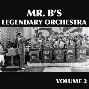 Mr. B's Legendary Orchestra, Vol. 2