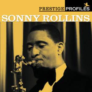 Prestige Profiles: Sonny Rollins