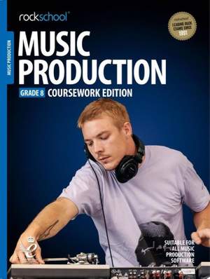 Music Production Coursework Edition Grade 8 (2018)
