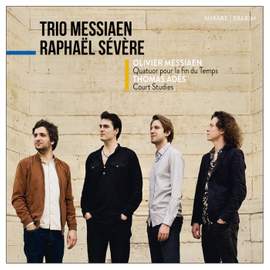 Messiaen: Quatuor pour la fin du Temps & Thomas Adès: Court studies