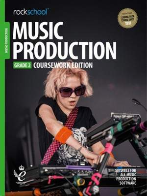 Music Production Coursework Edition Grade 2 (2018)