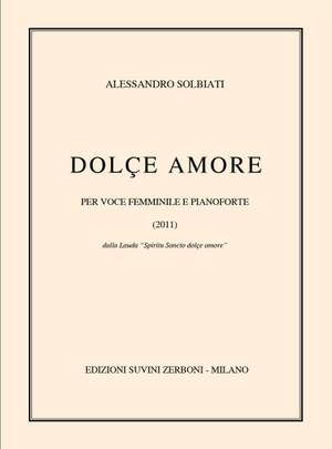 Alessandro Solbiati: Dolce Amore