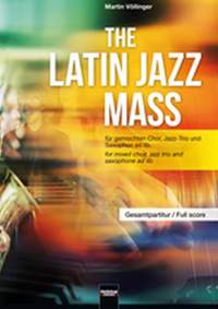 Martin Völlinger: The Latin Jazz Mass