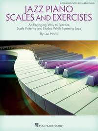 Lee Evans: Jazz Piano Scales and Exercises