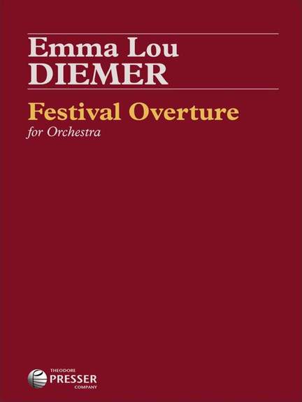 Emma Lou Diemer: Festival Overture | Presto Music