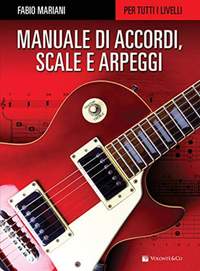 Fabio Mariani: Manuale Di Accordi, Scale E Arpeggi