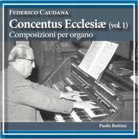 Caudana: Concentus ecclesiae, Vol. 1 — Composizioni per organo