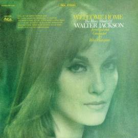 Welcome Home: The Many Moods of Walter Jackson