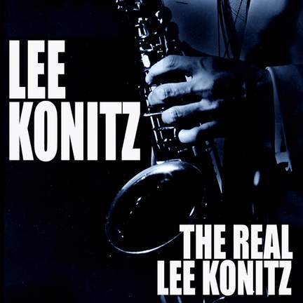 The Real Lee Konitz