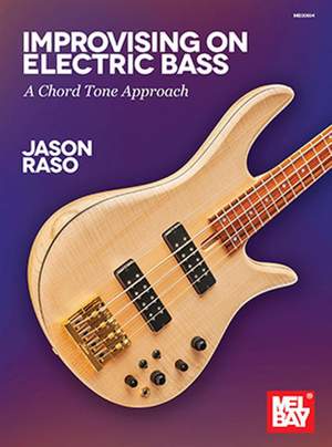 Jason Raso: Improvising On Electric Bass