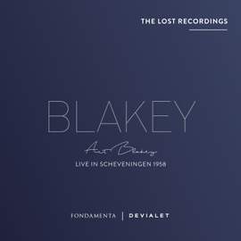 Art Blakey & the Jazz Messengers: Live in Scheveningen 1958