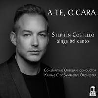 A Te, o Cara - Stephen Costello sings bel canto