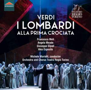 Verdi: I Lombardi alla prima crociata