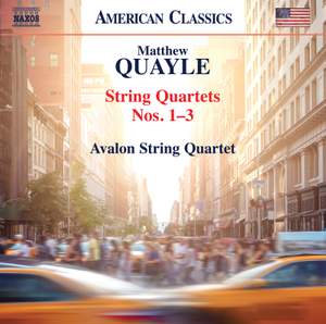 Quayle: String Quartets Nos. 1-3