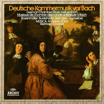 Bach 333: German Chamber Music Before Bach