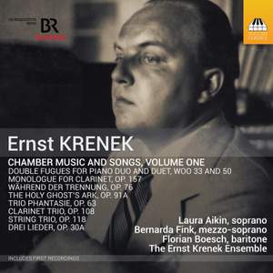 Krenek: Chamber Music and Songs Vol.1