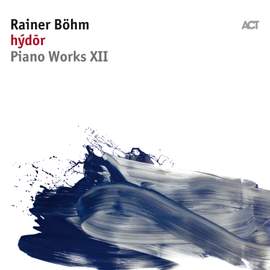 Piano Works XII - Hýdōr