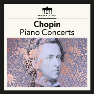 Chopin: Piano Concerts