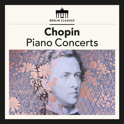 Chopin: Piano Concerts