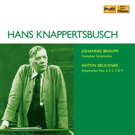 Hans Knappertsbusch conducts Brahms & Bruckner