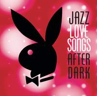 Jazz Love Songs After Dark