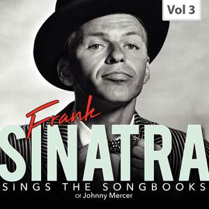 Sings the Songbooks - Frank Sinatra, Vol. 3