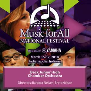 2018 Music for All (Indianapolis, IN): Beck Junior High Chamber Orchestra [Live]