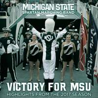 Victory for MSU: Michigan Spartan Marching Band