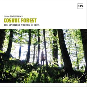Cosmic Forest - The Spiritual Sounds of MPS