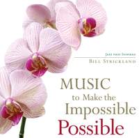 Music To Make The Impossible Possible
