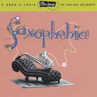 Ultra-Lounge: Saxophobia