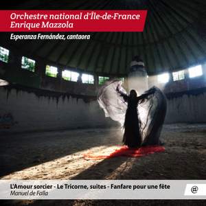 De Falla: L'amour Sorcier, Le Tricorne, Fanfare pour une fête