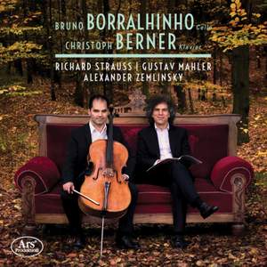 Strauss, Mahler & Zemlinsky: Works For Cello & Piano