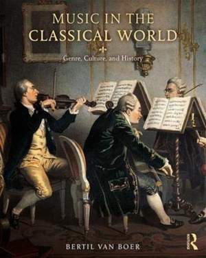 Music in the Classical World: Genre, Culture, and History