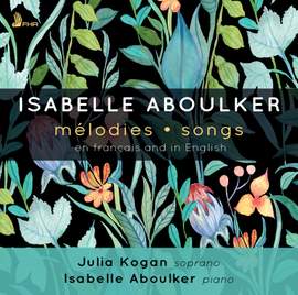 Isabelle Aboulker: Melodies - Songs: en Francais and in English