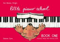 Kim Monika Wright: Little Piano School - Book One