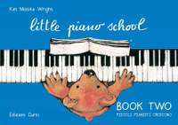 Kim Monika Wright: Little Piano School - Book Two