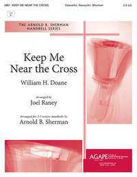 William Howard Doane: Keep Me Near the Cross