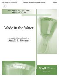 William B. Bradbury: Wade in the Water