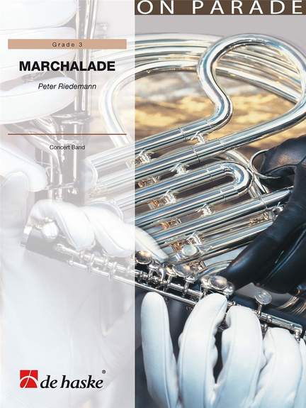 Peter Riedemann: Marchalade