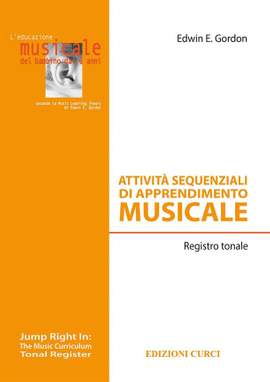 Edwin E. Gordon_Elena Papini: Attività sequenziali di apprendimento musicale