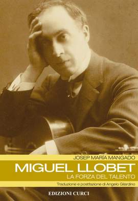 Josep Maria Mangado: Miguel Llobet - La forza del talento