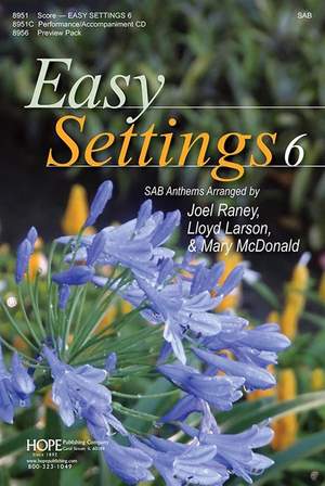 Richard Smallwood_Chris Tomlin_Matt Redman_Ed Cash_Robert MacGimsey_Sandi Patty_Michael W. Smith_Stuart Hine_Keith Getty_Stuart Townend_Martin Nystrom: Easy Settings 6