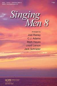 Michael W. Smith_Joanna Carlson_Stuart Hine_Keith Getty_Stuart Townend_Richard Smallwood_Ken Medema_David Haas_Buryl Red_William M. Runyan: Singing Men 8