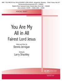 Dennis Jernigan: You Are My All In All/Fairest Lord Jesus