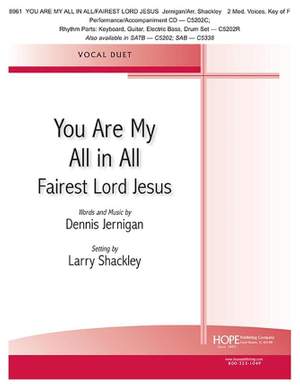 Dennis Jernigan: You Are My All In All/Fairest Lord Jesus