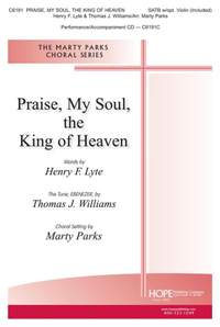 Thomas J. Williams: Praise, My Soul, The King of Heaven