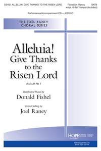 Donald Fishel: Alleluia! Give Thanks to the Risen Lord