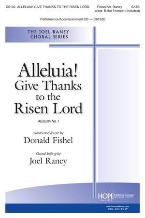 Donald Fishel: Alleluia! Give Thanks to the Risen Lord